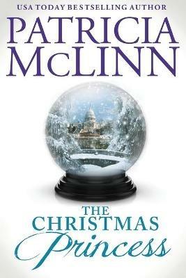 The Christmas Princess (The Wedding Series, Book 5) - Patricia McLinn - cover