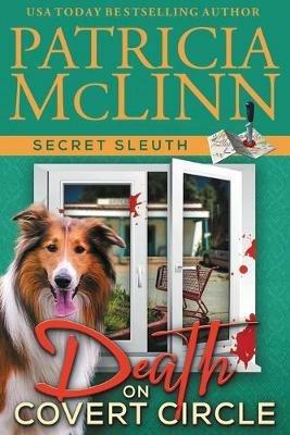 Death on Covert Circle (Secret Sleuth, Book 4) - Patricia McLinn - cover