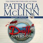 Death on the Diversion (Secret Sleuth, Book 1)