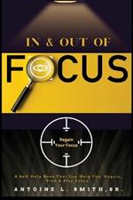 In and Out of Focus