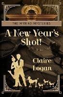 A New Year's Shot! - Claire Logan - cover
