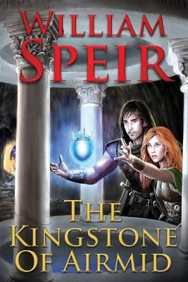 The Kingstone of Airmid - William Speir - cover