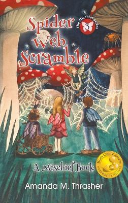 Spider Web Scramble - Amanda M Thrasher - cover