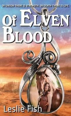Of Elven Blood - Leslie Fish - cover
