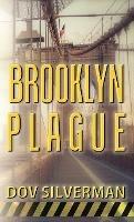 Libro in inglese Brooklyn Plague  - Dov Silverman