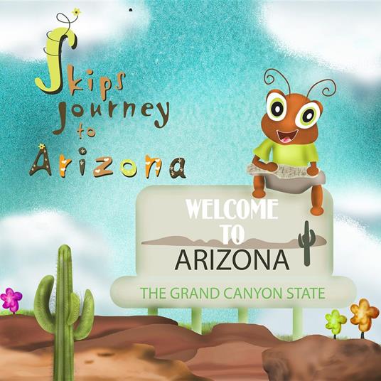 Skips Journey to Arizona - Dunn Greyson - ebook