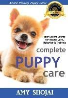 Complete Puppy Care - Amy Shojai - cover