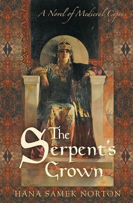 The Serpent's Crown - Hana Samek Norton - cover