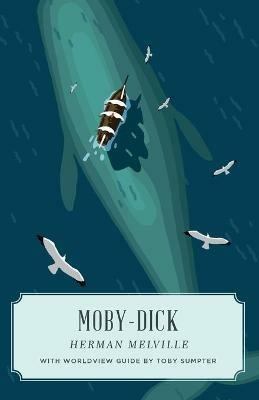 Moby Dick (Canon Classics Worldview Edition) - Herman Melville - cover