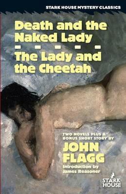 Death and the Naked Lady / The Lady and the Cheetah - John Flagg - cover