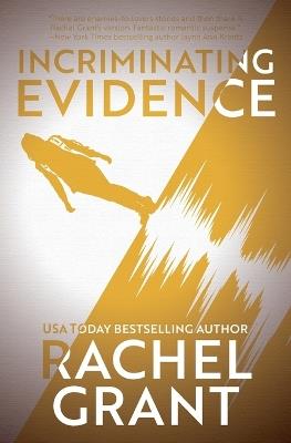 Incriminating Evidence - Rachel Grant - cover