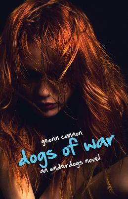 Dogs of War - Geonn Cannon - cover
