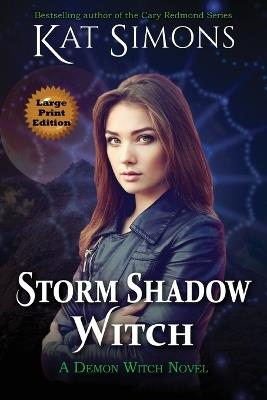 Storm Shadow Witch: Large Print Edition - Kat Simons - cover