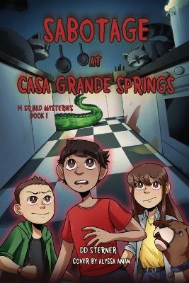 Sabotage at Casa Grande Springs - DD Sterner - cover