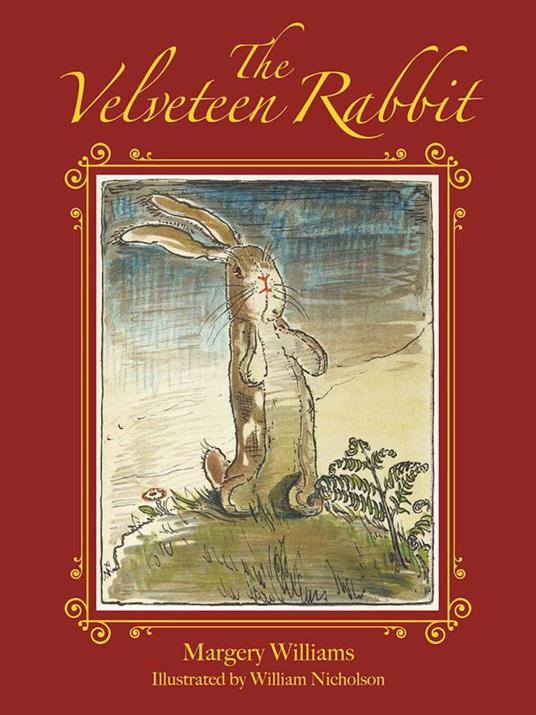 The Velveteen Rabbit - Margery Williams,William S. Nicholson - ebook