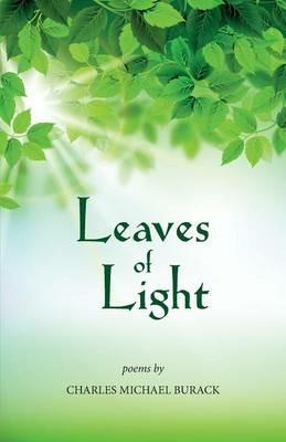 Leaves of Light - Charles Michael Burack - cover