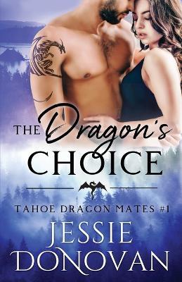 The Dragon's Choice - Jessie Donovan - cover