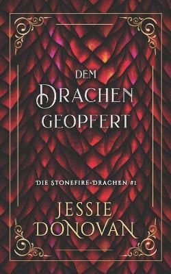 Dem Drachen geopfert - Jessie Donovan - cover