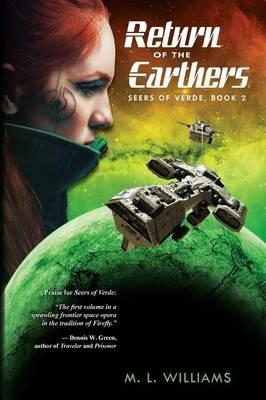 Return of the Earthers: Seers of Verde Book 2 - M L Williams - cover