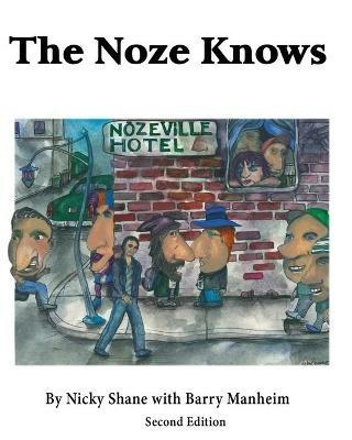 The Noze Knows - Nicky Shane,Barry Manheim - cover