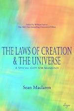 The Laws of Creation and The Universe: A Special Gift for Mankind