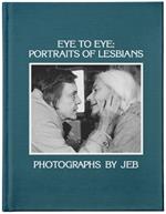 Eye to Eye: Portraits of Lesbians