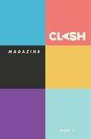 CLASH Magazine: Issue #1
