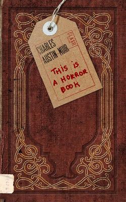 This is a Horror Book - Charles Austin Muir - cover