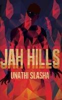 Jah Hills - Unathi Slasha - cover