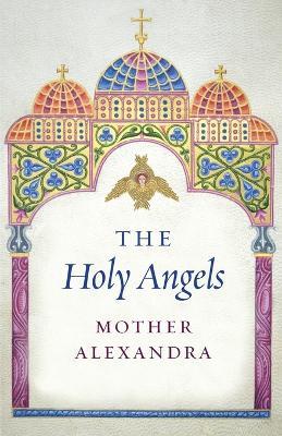 The Holy Angels - Mother Alexandra - cover