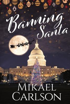 Banning Santa - Mikael Carlson - cover