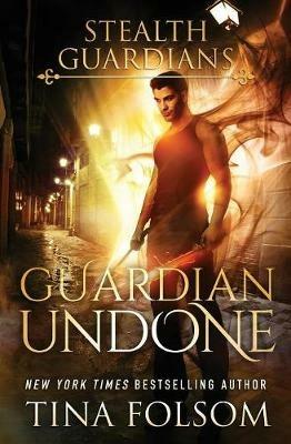Guardian Undone - Tina Folsom - cover