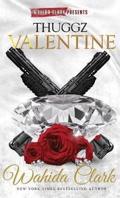 Thuggz Valentine - Wahida Clark - cover