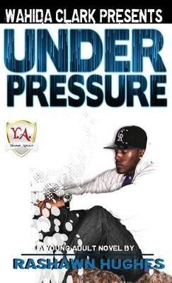 Under Pressure - Rashawn Hughes - cover