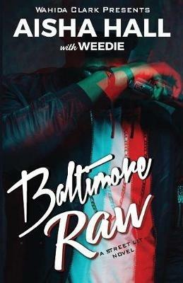 Baltimore Raw - Aisha Hall - cover