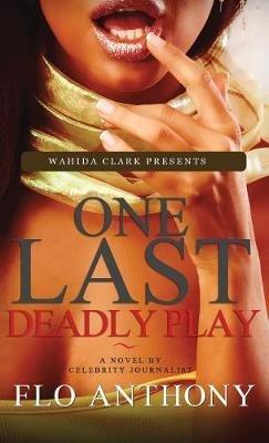 One Last Deadly Play - Flo Anthony - cover