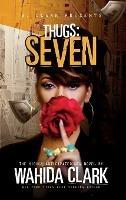 Thugs: Seven Thugs Series (Book 7) - Wahida Clark - cover