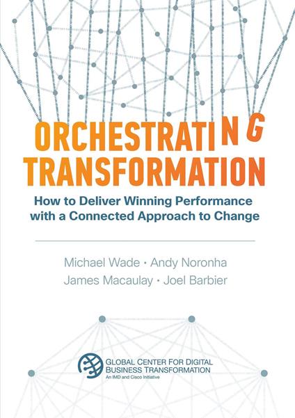 Orchestrating Transformation