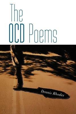 The OCD Poems - Dennis Rhodes - cover