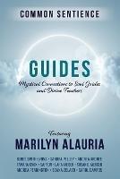 Guides: Mystical Connections to Soul Guides and Divine Teachers - Marilyn Alauria - cover