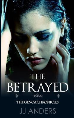 The Betrayed - Jj Anders - cover