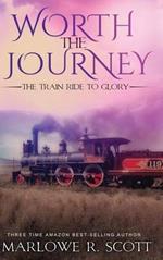 Worth the Journey: The Train Ride to Glory