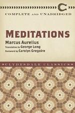 Meditations: Complete and Unabridged