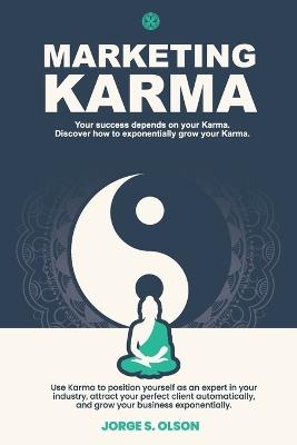 Marketing Karma - Jorge S Olson - cover
