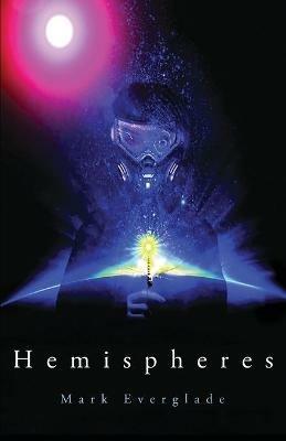 Hemispheres - Mark Everglade - cover