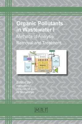 Organic Pollutants in Wastewater I: Methods of Analysis, Removal and Treatment - cover