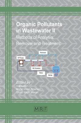 Organic Pollutants in Wastewater II: Methods of Analysis, Removal and Treatment - cover