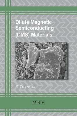Dilute Magnetic Semiconducting (DMS) Materials - R Saravanan - cover