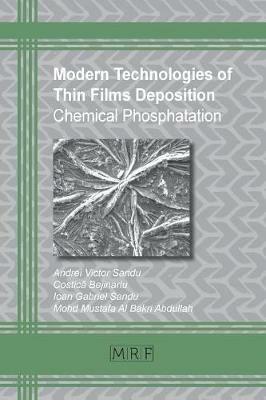 Modern Technologies of Thin Films Deposition: Chemical Phosphatation - Andrei Sandu,Bejinariu Costica,Sandu Ioan - cover