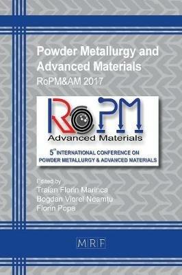 Powder Metallurgy and Advanced Materials: RoPM&AM 2017 - cover